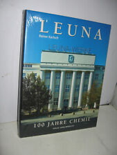 Leuna 100 Jahre Chemie Rainer
