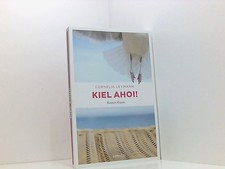 Kiel ahoi!: Küsten Krimi Cornelia Leymann Leymann, Cornelia: