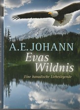 A.E.Johann: Evas Wildnis