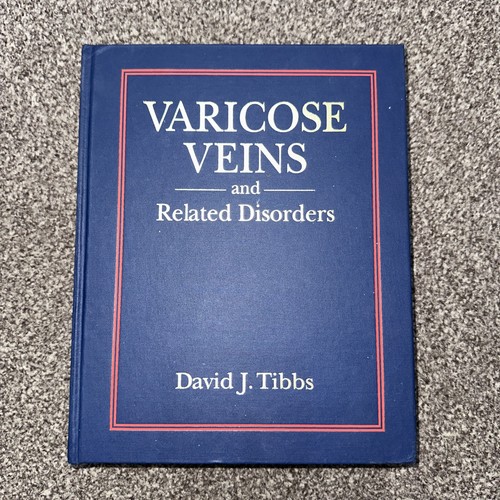 Varicose veins and related - and,