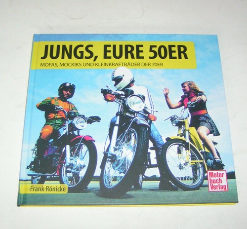 Jungs eure 50er mofas - jungs,
