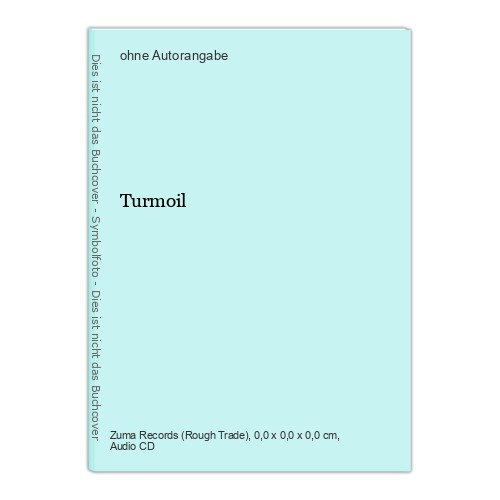 Turmoil