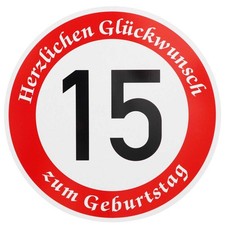 Verkehrsschild 15 Geburtstag