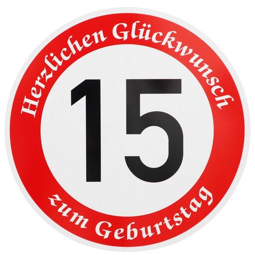 Verkehrsschild geburtstag - verkehrsschild, 15