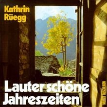 Lauter schöne jahreszeiten - schöne,