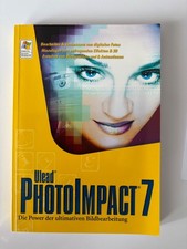 ULEAD PhotoImpact 7 - Bildbearbeitung Designed for Windows XP