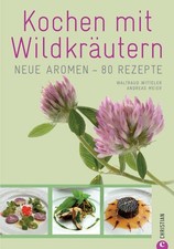 Kochen mit wildkräutern - kochen,
