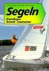 Segeln grundlagen technik - segeln.,