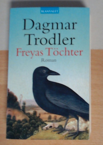 Freyas töchter von - von, dagmar