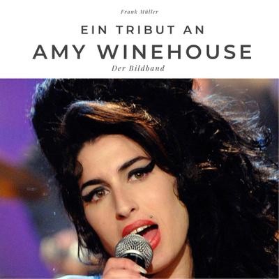 Ein tribut amy winehouse - ein, an