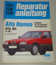 Reparaturanleitung Alfa Romeo 164 2,0 / 3,0 liter V6 + QV, ab Baujahr 1987