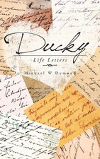 Ducky Life Letters Michael W