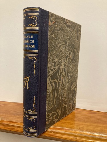 Friedrich der grosse carlyle - friedrich,