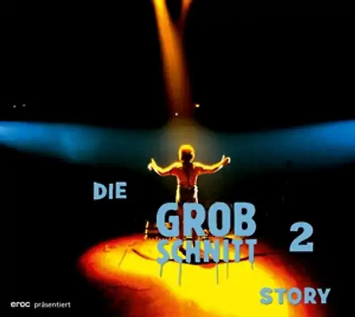 Grobschnitt die - grobschnitt,