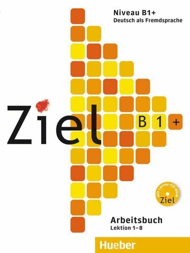 Ziel deutsch als - ziel, b1+: