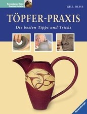 Töpfer-Praxis: Die besten Tipps und Tricks  by B... | Book | condition very good