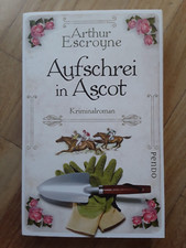 Aufschrei in Ascot von Arthur Escroyne England Klassischer Krimi 