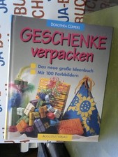 Geschenke verpacken : das neue