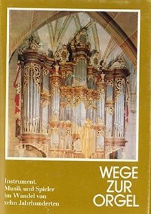 Wege zur orgel instrument - wege,