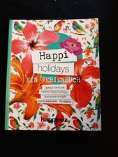 Happi Holidays - Ein Ferienbuch