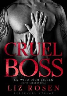 Cruel boss wird dich - boss:, er
