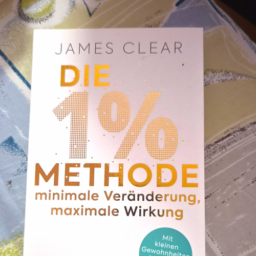 James clear die methode - clear, 1%-methode