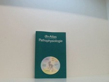 dtv - Atlas Pathophysiologie. Taschenatlas der Pathophysiologie. Stefan Silberna