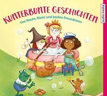 Kunterbunte geschichten von - kunterbunte, geschichten:
