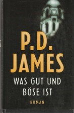 P.D.James: Was gut und böse