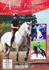 Alizee Froment - Vom Zauber der Dressur von not specified | DVD | Zustand gut