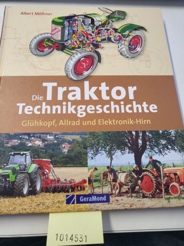Die traktor technikgeschichte - die, traktor-technikgeschichte