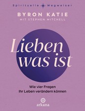 Lieben was ist | Byron Katie