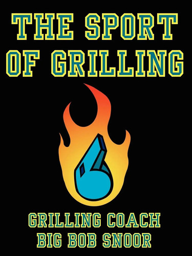 Grilling coach big - grilling,