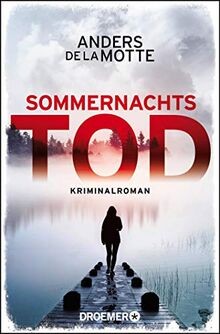 Sommernachtstod kriminalroman - sommernachtstod:,