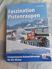 Faszination Pistenraupen von Klaus Bergdolt (2013, Taschenbuch)