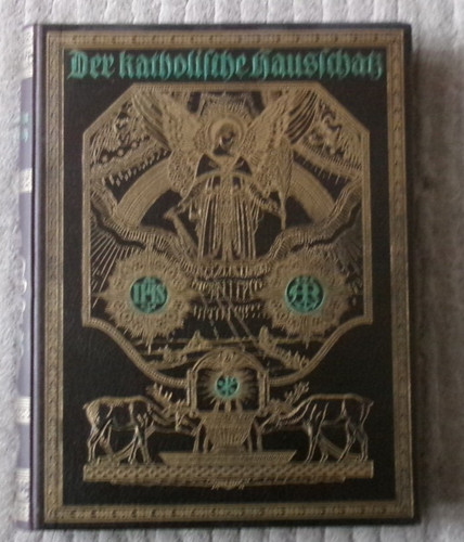 Der katholische hausschatz - der,