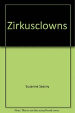 Zirkusclowns von Susanne