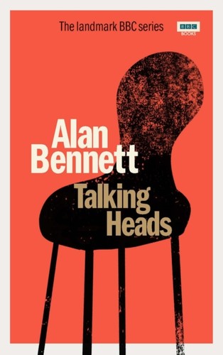 Talking heads alan bennett - heads,