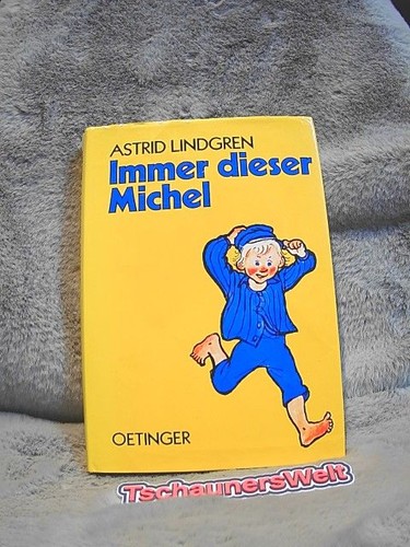 Immer dieser michel lindgren - dieser,