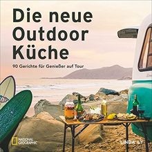 Camping Kochbuch: Die neue Outdoorküche. 90 Gerichte für G... | Buch | guter Zustand