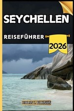 Seychellen Reiseführer: Ihr
