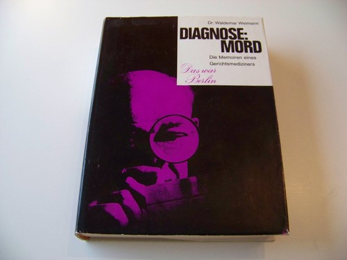 Diagnose mord die memoiren - -,