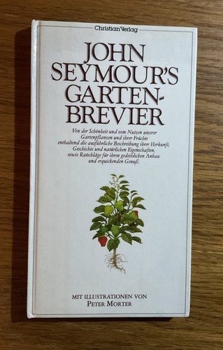 John seymour gartenbrevier - john, seymour's