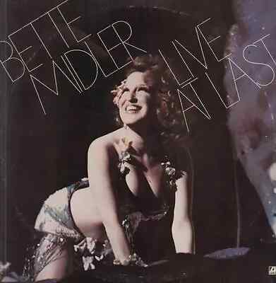 Bette midler live last - bette,