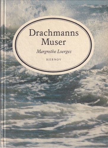Loerges drachmanns muser - drachmanns,