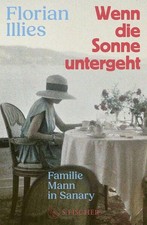 Wenn die Sonne untergeht | Florian Illies | 2025 | deutsch
