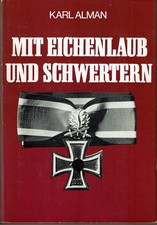 Horst Niemack - Mit Eichenlaub und Schwertern- mit Signierung
