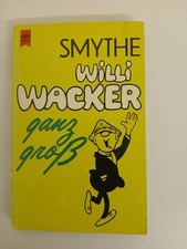 Willi Wacker ganz groß. Smythe Smythe:
