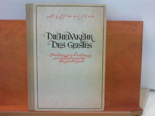 Die heimkehr des geistes - geistes,