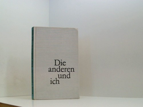 Die anderen und ich neutsch - und,
